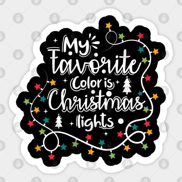 My favorite color is christmas lights Funny Christmas gift Sticker by BadDesignCo